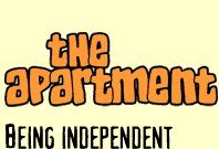 The Apartment: Being Independant