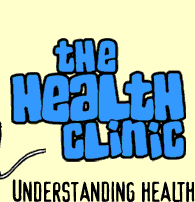 The Health Clinic: Understanding Health