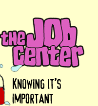 The Job Center: Knowing it's Important