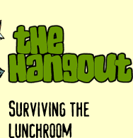 Surviving the lunchroom